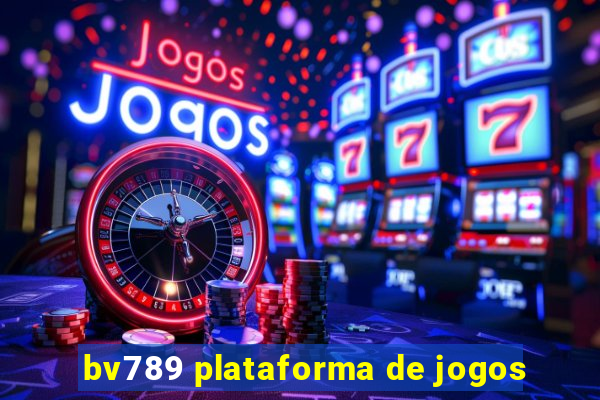 bv789 plataforma de jogos